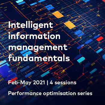 Intelligent information management fundamentals webinar